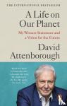 Attenborough, David - A Life on Our Planet