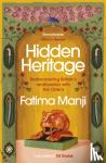 Manji, Fatima - Hidden Heritage