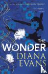 Evans, Diana - The Wonder