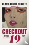 Bennett, Claire-Louise - Checkout 19