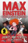 Patterson, James - Max Einstein: Rebels with a Cause