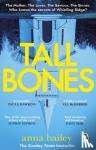 Bailey, Anna - Tall Bones