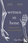 Black, Professor Sue - Written In Bone
