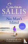 Sallis, Susan - No Man's Island - A beautifully uplifting and enchanting novel set in the West Country, guaranteed to keep you turning the page