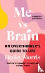 Morris, Hayley - Me vs Brain