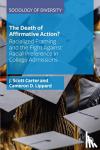 Carter, J. Scott, Lippard, Cameron - The Death of Affirmative Action