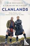 Sam Heughan, Graham McTavish - Clanlands