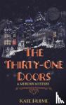 Hulme, Kate - The Thirty-One Doors - The gripping murder mystery perfect to read this Halloween