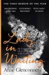 Glenconner, Anne - Lady in Waiting - My Extraordinary Life in the Shadow of the Crown