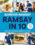 Ramsay, Gordon - Ramsay in 10 - Delicious Recipes Made in a Flash