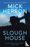 Herron, Mick - Slough House - Slough House Thriller 7