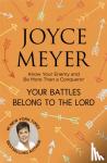 Meyer, Joyce - Your Battles Belong to the Lord