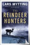Mytting, Lars - The Reindeer Hunters