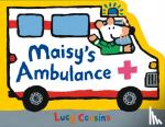 Cousins, Lucy - Maisy's Ambulance
