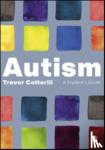 Cotterill, Trevor - Autism - A Student's Guide