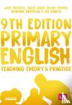 Medwell, Jane A, Wray, David, Minns, Hilary, Griffiths, Vivienne - Primary English: Teaching Theory and Practice