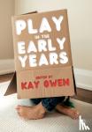  - Play in the Early Years