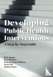 Jepson, Ruth, McAteer, John, Williams, Andrew James, Doi, Larry - Developing Public Health Interventions