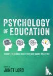 Lord - Psychology of Education - Theory, Research and Evidence-Based Practice
