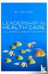 Barr - Leadership in Health Care