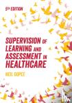 Gopee, Neil - Supervision of Learning and Assessment in Healthcare