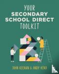 Keenan, John, Hind, Andy - Your Secondary School Direct Toolkit