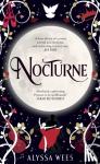 Wees, Alyssa - Nocturne - A fantasy romance fairy tale retelling of Beauty and the Beast and Phantom of the Opera