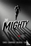Tomasi, Peter J, Champagne, Keith - The Mighty