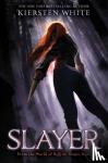White, Kiersten - Slayer
