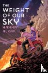 Alkaf, Hanna - The Weight of Our Sky