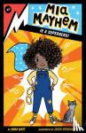 West, Kara - Mia Mayhem Is a Superhero!