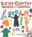 Winter, Jeanette - Sister Corita's Words and Shapes