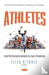  - Athletes - From Performance Analysis to Injury Prevention