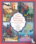 Al Galidi, Rodaan - The Three Princes of Serendip: New Tellings of Old Tales for Everyone