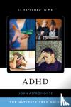 Aspromonte, John - ADHD - The Ultimate Teen Guide