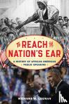 Leeman, Richard W. - To Reach the Nation's Ear - A History of African American Public Speaking