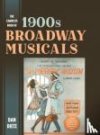 Dietz, Dan - The Complete Book of 1900s Broadway Musicals