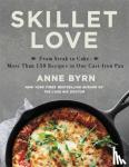Byrn, Anne - Skillet Love