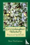 Nicgarran, Bree - Grovedaughter Witchery