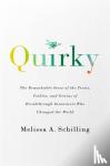 Schilling, Melissa A - Quirky