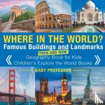 Baby Professor - WHERE IN THE WORLD? FAMOUS BUILDINGS AND