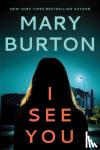 Burton, Mary - I See You