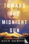 Dempsey, Eoin - Toward the Midnight Sun