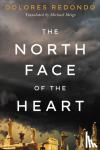 Redondo, Dolores - The North Face of the Heart