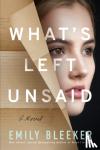 Bleeker, Emily - What's Left Unsaid