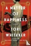Whitaker, Tori - A Matter of Happiness
