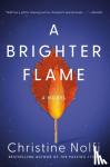Nolfi, Christine - A Brighter Flame