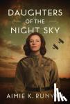 Runyan, Aimie K. - Daughters of the Night Sky