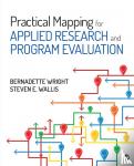 Wright, Bernadette M., Wallis, Steven E. - Practical Mapping for Applied Research and Program Evaluation