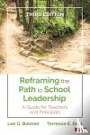 Bolman - Reframing the Path to School Leadership: A Guide for Teachers and Principals - A Guide for Teachers and Principals
